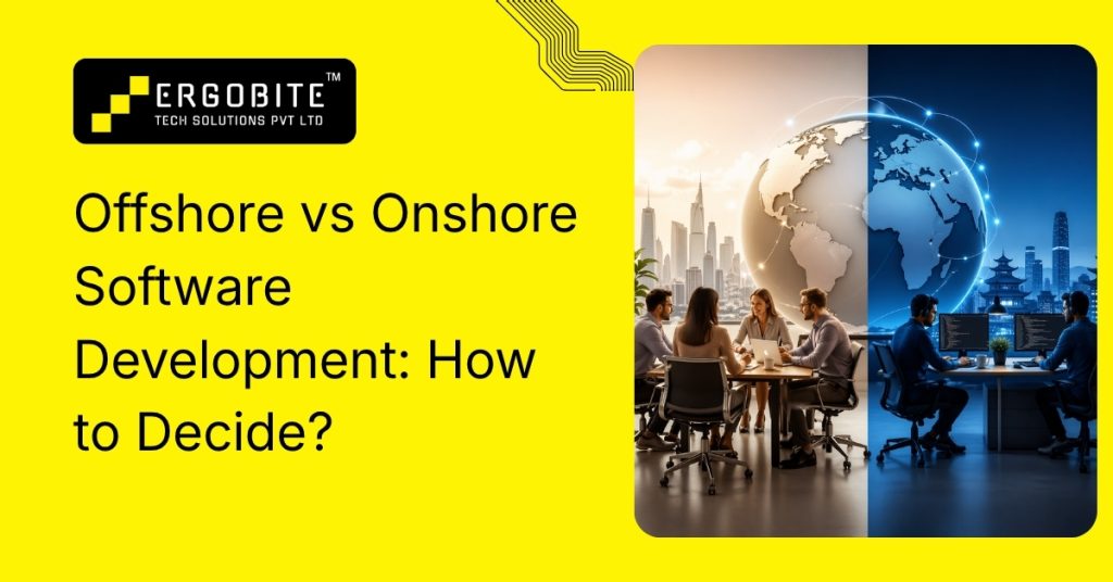 Offshore vs onshore software development: how to decide?